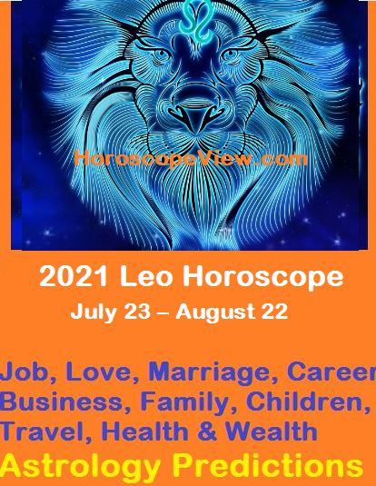 Leo Horoscope 2021 - Predictions Revealed - HoroscopeView