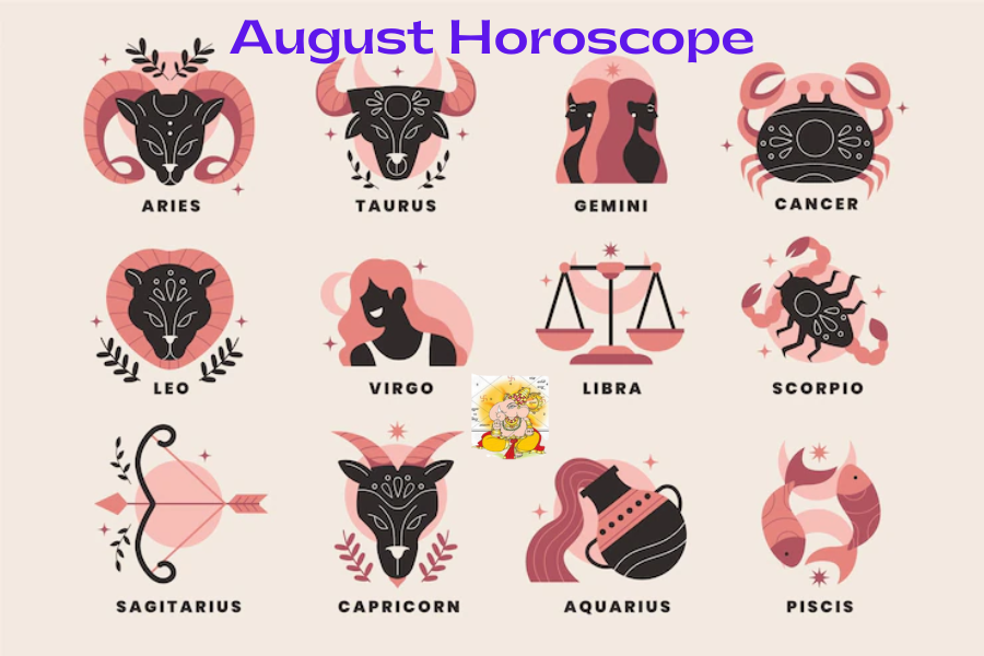 August Horoscope 2022