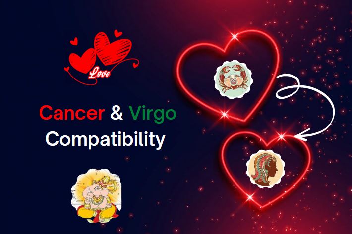 Cancer and Virgo zodiac compatibility