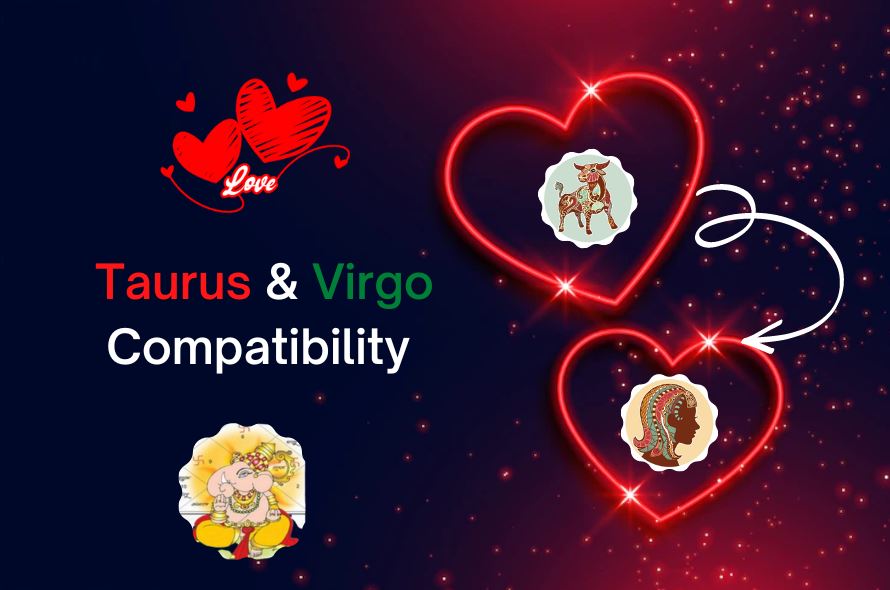 Taurus and Virgo zodiac compatibility