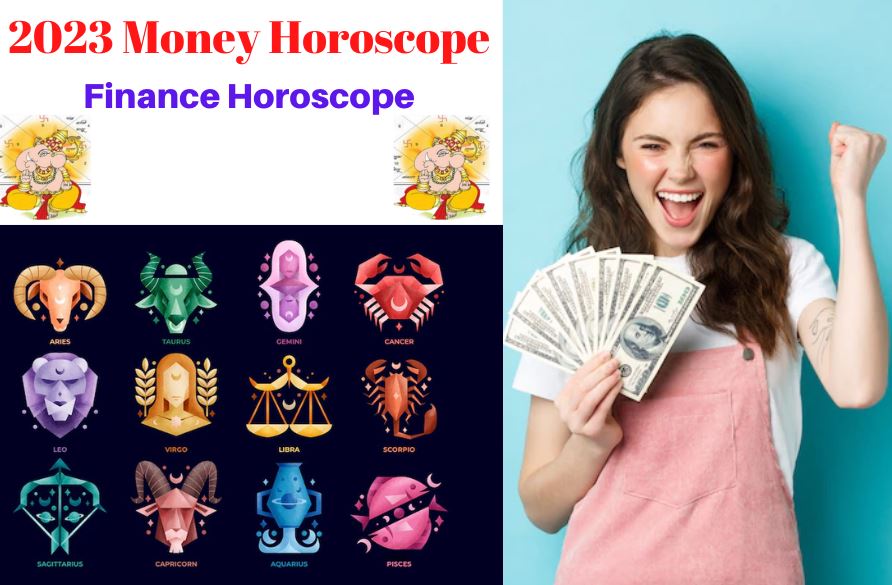 2023 Money Horoscope