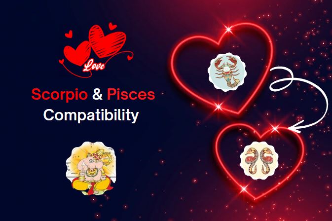 Scorpio and Pisces Zodiac Sign Compatibility