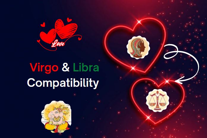 Virgo Libra compatibility 2023