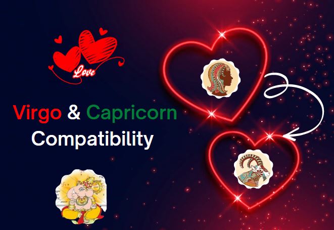 Virgo and Capricorn Zodaic Compatibility