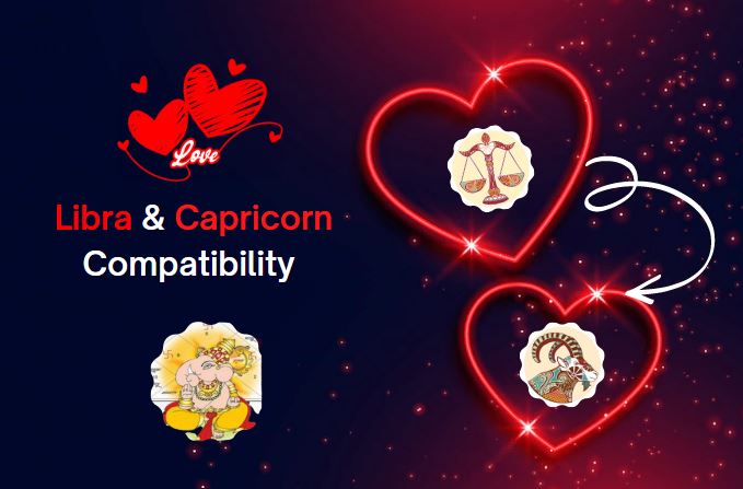 libra and Capricorn zodiac compatibility