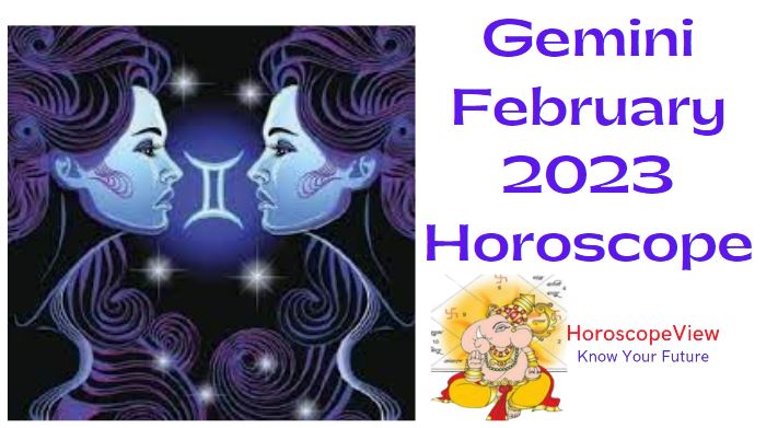 Gemini February 2023 Horoscope