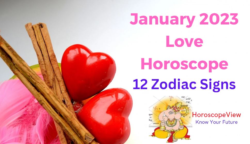 January 2023 love horoscope