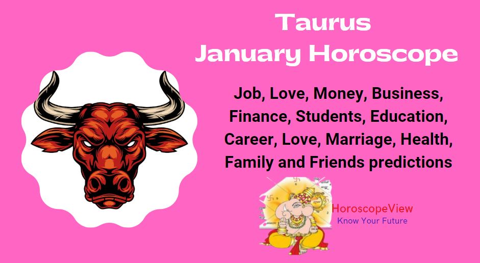 Taurus January 2023 horoscope