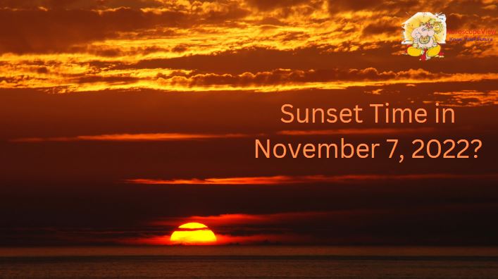 7 November 2022 Sunset time