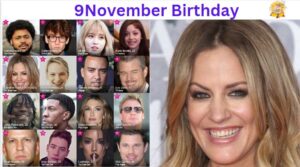 9 November Birthday Celebrities & Events (November 9 Special)