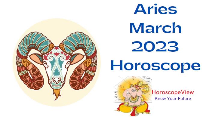 Aries March 2023 Horoscope