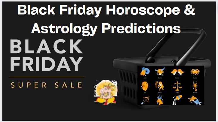 Black Friday Horoscope