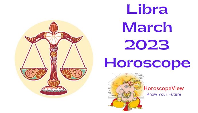 Libra March 2023 Horoscope