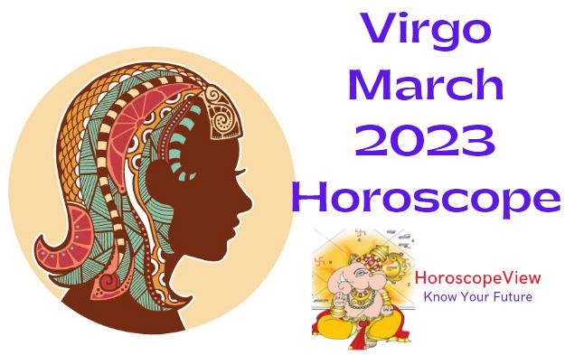 Virgo March 2023 Horoscope