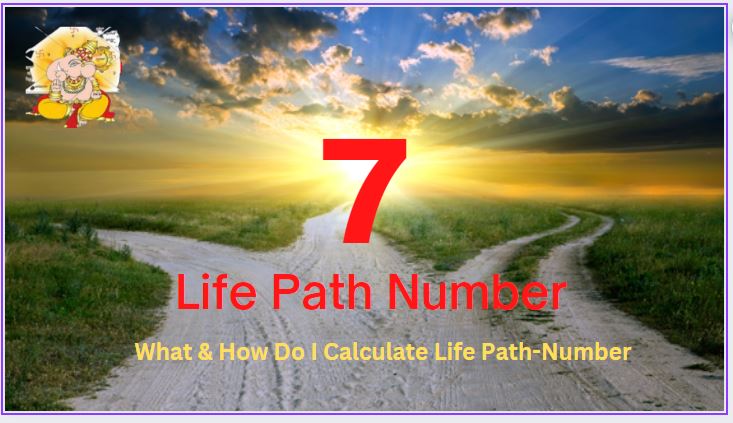 What does the life path number 7 mean?