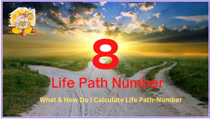 Numerology life path number 8 meaning