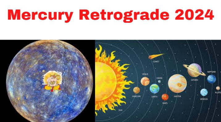 mercury retrograde 2024 dates