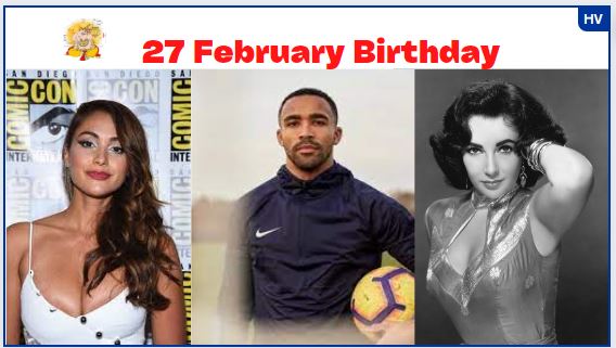 27 February birthdays