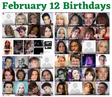 February 12 birthdays