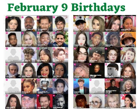 February 9 birthdays