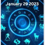January 29 2023 Horoscope