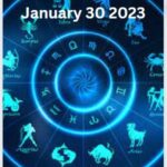 January 30 2023 Horoscope