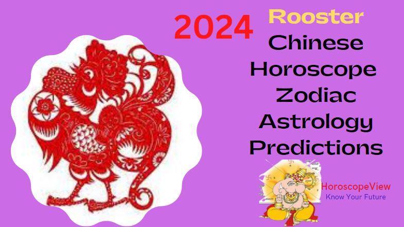 Rooster Horoscope 2024