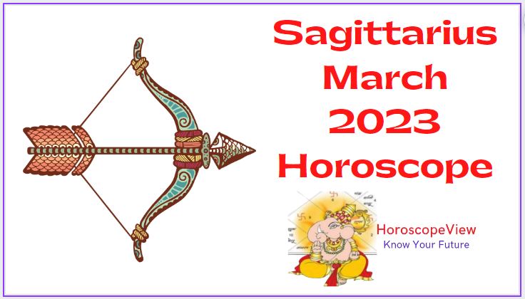 Sagittarius March 2023 Horoscope