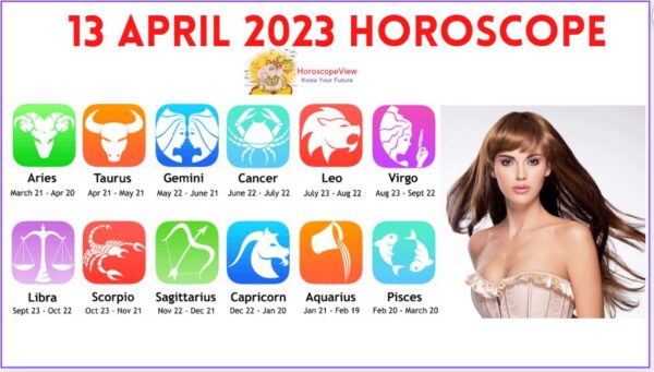 13 April 2023 Horoscope