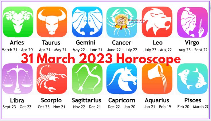 31 March 2023 Horoscope