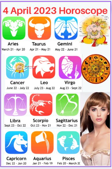 4 April 2023 Horoscope