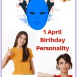 April 1 Personality