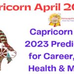 Capricorn Horoscope April 2023
