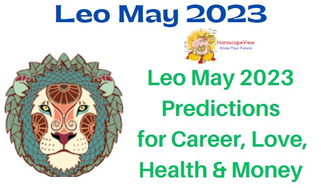 Leo May 2023 Horoscope