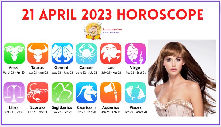 21 April 2023 horoscope