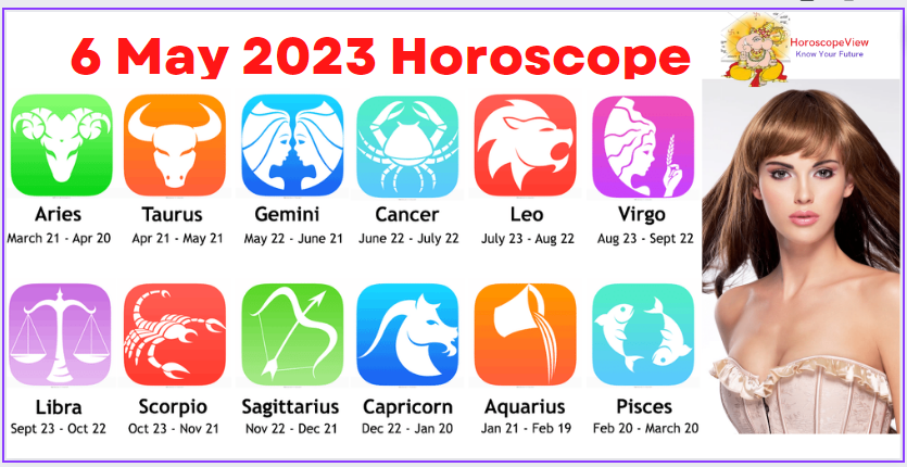 May 6 2023 horoscope