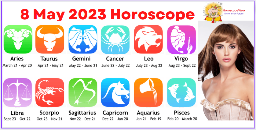 8 May 2023 horoscope