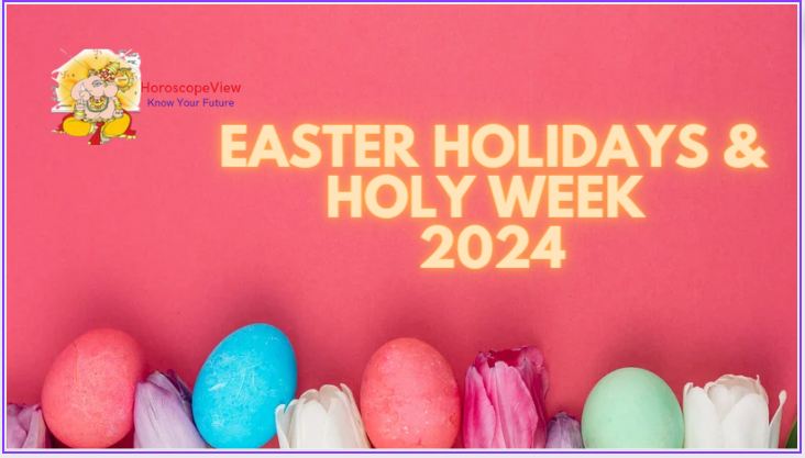 easter holidays 2024