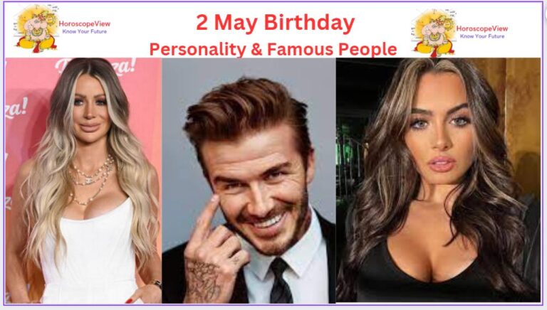 People Born on May 2 Traits - May 2nd Famous Birthdays