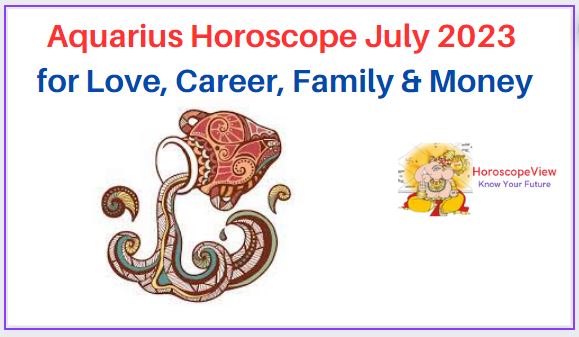 Aquarius July 2023 Horoscope