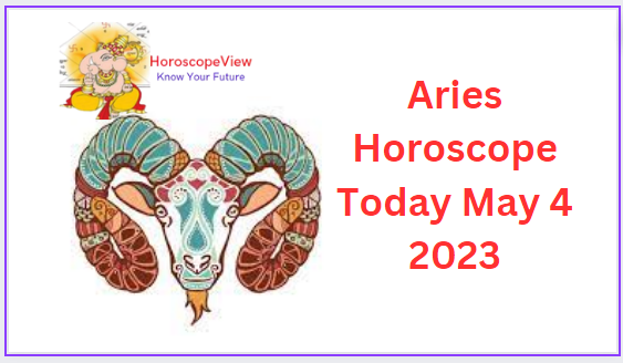 Aries horoscope today May 4 2023