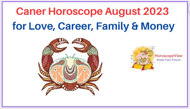 Cancer August 2023 Horoscope
