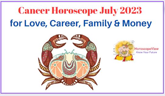 Cancer July 2023 Horoscope