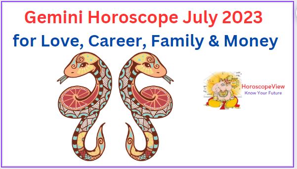 Gemini July 2023 Horoscope
