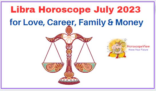 Libra July 2023 Horoscope