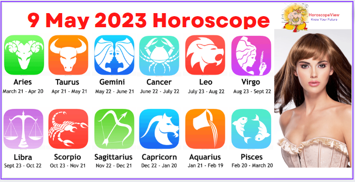 May 9 2023 horoscope