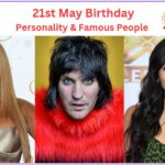 People Born on May 21
