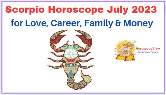 Scorpio July 2023 Horoscope