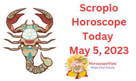 Scorpio today May 5 2023