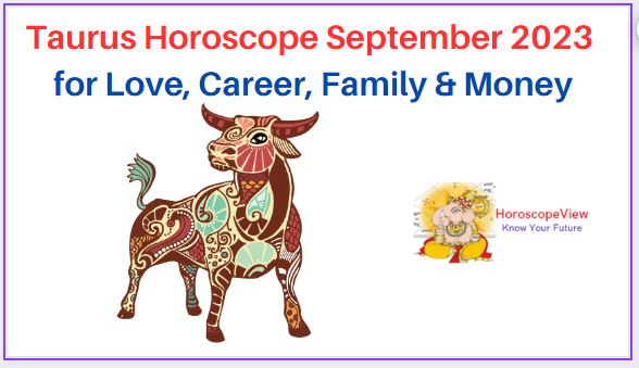 Taurus September 2023 Horoscope